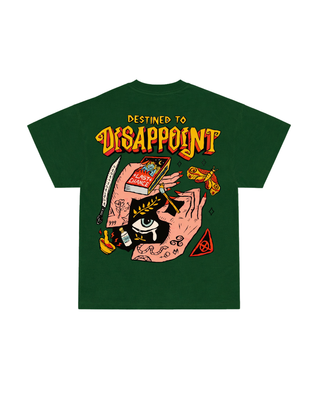DESTINES TO DISAPPOINT T-SHIRT