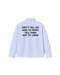 HASHWAY “DON’T JUDGE” STRIPED SHIRT