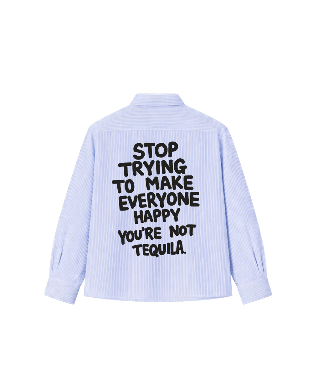 NOT TEQUILA STRIPED SHIRT