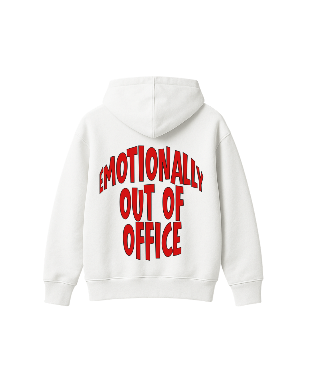 EMOTIONALLY OUT OF OFFICE HOODIE - WHITE