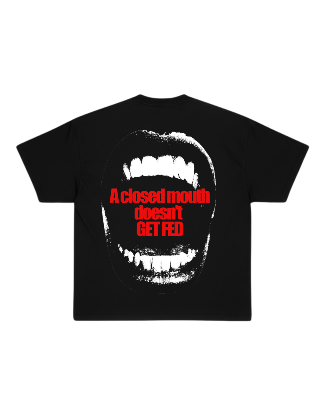 CLOSED MOUTH HUSTLE T-SHIRT