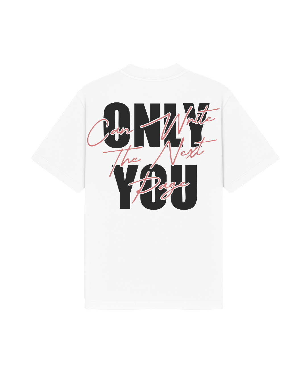 ONLY YOU T-SHIRT