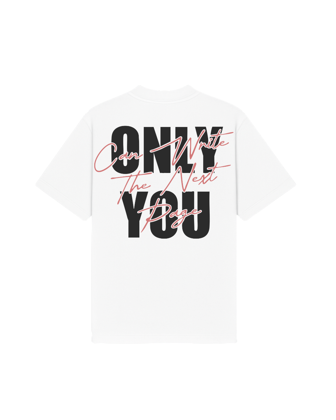 ONLY YOU T-SHIRT