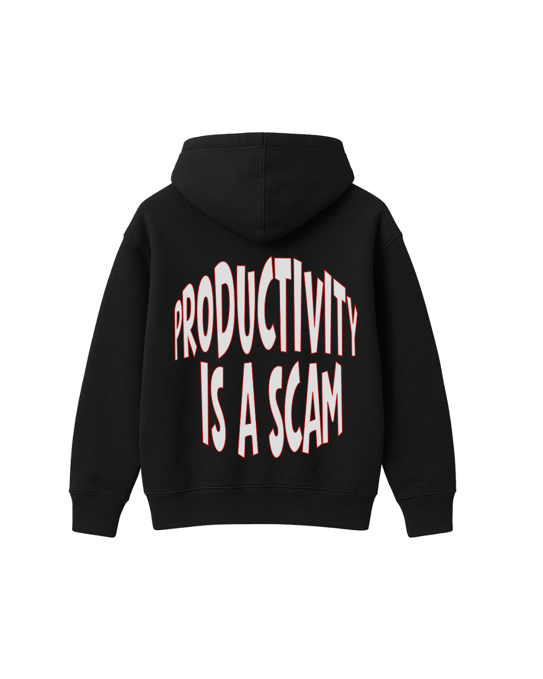 PRODUCTIVITY IS A SCAM HOODIE - BLACK
