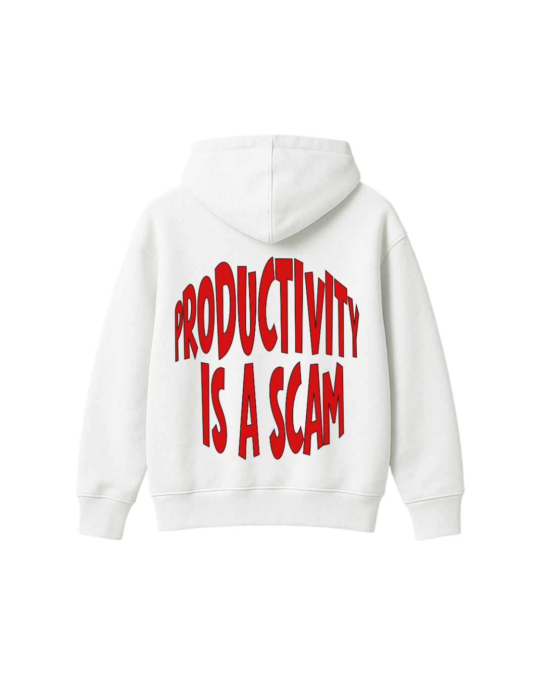 PRODUCTIVITY IS A SCAM HOODIE - WHITE